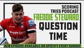 Freddie Steward: Question Time