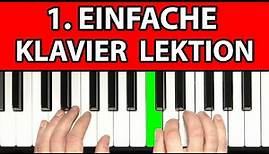 Klavier spielen lernen - EINFACH - 1. Klavierlektion für Anfänger
