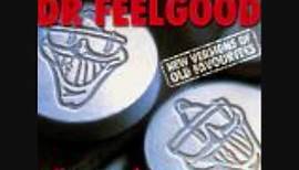 Dr. Feelgood - Mad Man Blues