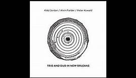 Kidd Jordan, Alvin Fielder, Peter Kowald – Trio And Duo In New Orleans CD 1