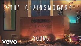 The Chainsmokers - Young (Audio)
