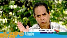 El Esequibo es Nuestro - Manuel Carrero - Historiador