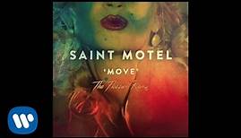 SAINT MOTEL - "Move" (The Floozies Remix)