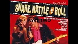 Shake,Rattle & Roll An American Love Story Part TWO