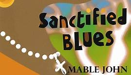 Mable John - Sanctified Blues