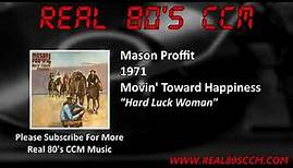 Mason Proffit - Hard Luck Woman