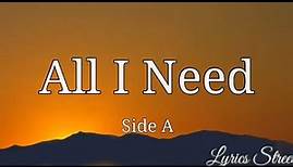 All I Need (Lyrics) Side A @lyricsstreet5409 #lyrics #opm #sidea #opmlovesongs