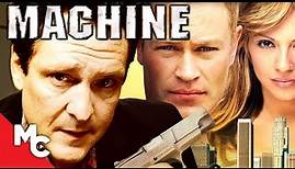 Machine | Full Movie | Action Crime Drama | Michael Madsen | Neal McDonough