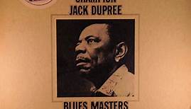 Champion Jack Dupree - Blues Masters