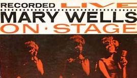 Mary Wells - Recorded Live On Stage