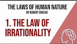 The Law of IRRATIONALITY: the first law of human nature by Robert Greene