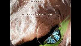 Kit Watkins - Beauty Drifting (Full Album) [1996]