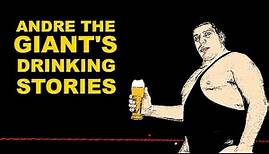 Andre The Giant's Incredible Drinking Stories.