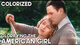 Glorifying the American Girl | COLORIZED | Classic Film | Drama Movie