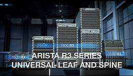 Arista R3 Series Universal Leaf and Spine