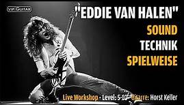 Eddie van Halen Special - seine Top 10 Techniken, sein Sound, seine Spielweise und mehr.