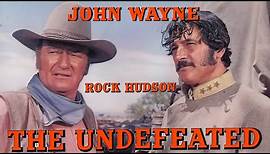 full film, John Wayne & Rock Hudson, THE UNDEFEATED, in Hi Def 1969.
