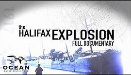 The Halifax Explosion - Full Documentary