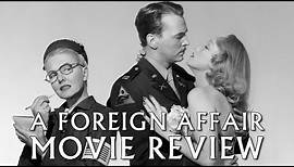 A Foreign Affair | 1948 | Movie Review | Masters of Cinema #232 | Billy Wilder |