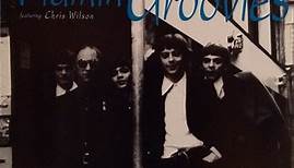 The Flamin' Groovies Featuring Chris Wilson - A Collection Of Rare Demos & Live Recordings