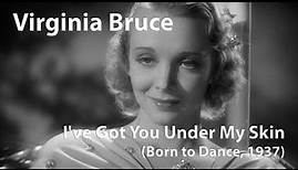 Virginia Bruce - I've Got You Under My Skin (Born to Dance, 1937) [Restored]