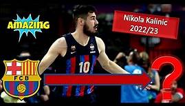 Nikola Kalinić ● FC Barcelona ● 2022/23 Euroleague Best Plays & Highlights