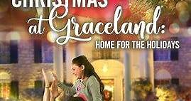 Christmas At Graceland: Home for the Holidays