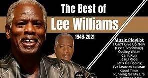 The Best of Lee Williams | Inspirational Gospel Music Channel