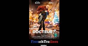 Docteur ? (2019) - Trailer with French subtitles