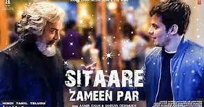 Sitare Zameen Par : Official Trailer | Aamir Khan | Genelia D'Souza | Darsheel Safary | Tanay Chheda
