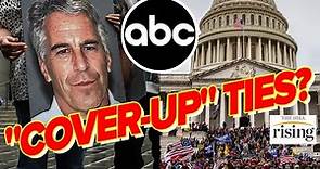 Jan 6 PRIMETIME: Fmr ABC News President, Accused Of BURYING Epstein Scandal, Hired To Produce