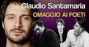 Claudio Santamaria - OMAGGIO AI POETI (De Andrè, Tenco, Gaber, Gaetano, Ciampi)