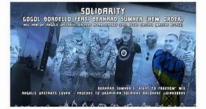 Solidarity — Gogol Bordello feat. Bernard Sumner (New Order) Bernard Sumner’s “Right to Freedom”