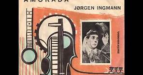 Jørgen Ingmann - Amorada (1961)