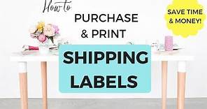 How to Purchase & Print Shipping Labels for Your Online Store - SAVE MONEY & TIME