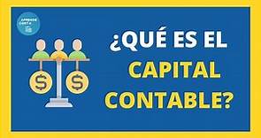 ¿Qué es el Capital Contable?📊💰
