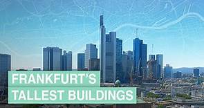 Frankfurt's Tallest Buildings 🇩🇪