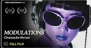 Modulations - Cinema for the Ear | Documentary