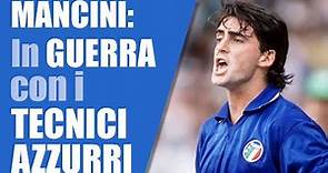 Roberto Mancini: il difficile rapporto con la nazionale