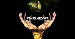 Smoke And Mirrors - Imagine Dragons (Audio)