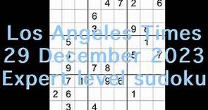 Sudoku solution – Los Angeles Times 29 December 2023 Expert level