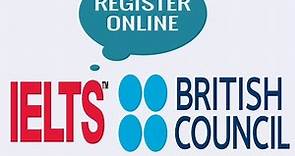 How to Register for IELTS in British Council Online | IELTS Exam