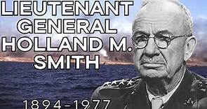 General Holland "Howlin' Mad" Smith (1882-1967)