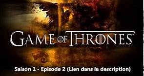 Game Of Thrones Saison 1 Episode 2 Complet Français