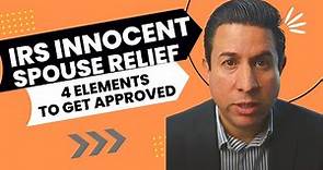 IRS Innocent Spouse Relief [4 Elements] to get aprpoved | IRS Tax Relief Settlement Program