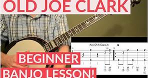 Old Joe Clark | Beginner Bluegrass Banjo Lesson With Tab