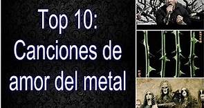 Top 10: Canciones de Amor del Metal
