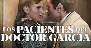 Los Pacientes Del Doctor García | Serie | Primer Temporada | Trailer