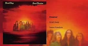 Uriah Heep - Dreamer (Official Audio)
