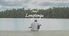 [中法歌詞] Amir - Longtemps (天長地久) ( French/Mandarin lyrics )